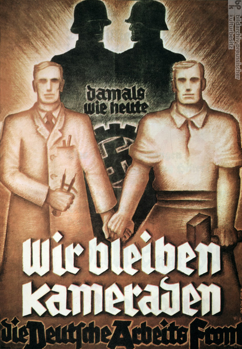 Aufruf der Deutschen Arbeitsfront nach Auflösung der freien Gewerkschaften: Damals wie heute, wir bleiben Kameraden (2. Mai 1933)